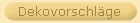 Dekovorschl�ge